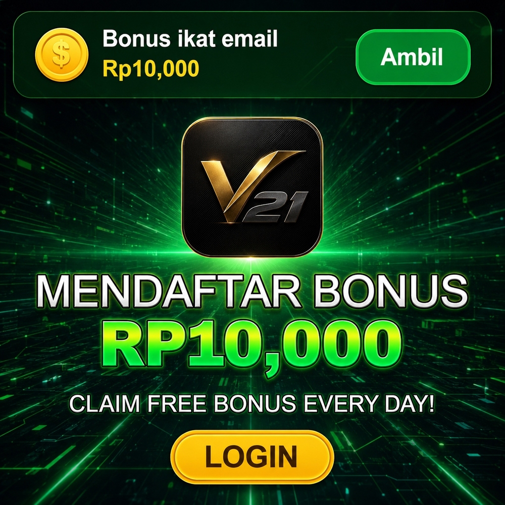 V21 - Situs Resmi v21 Akun App & Mudah 💎